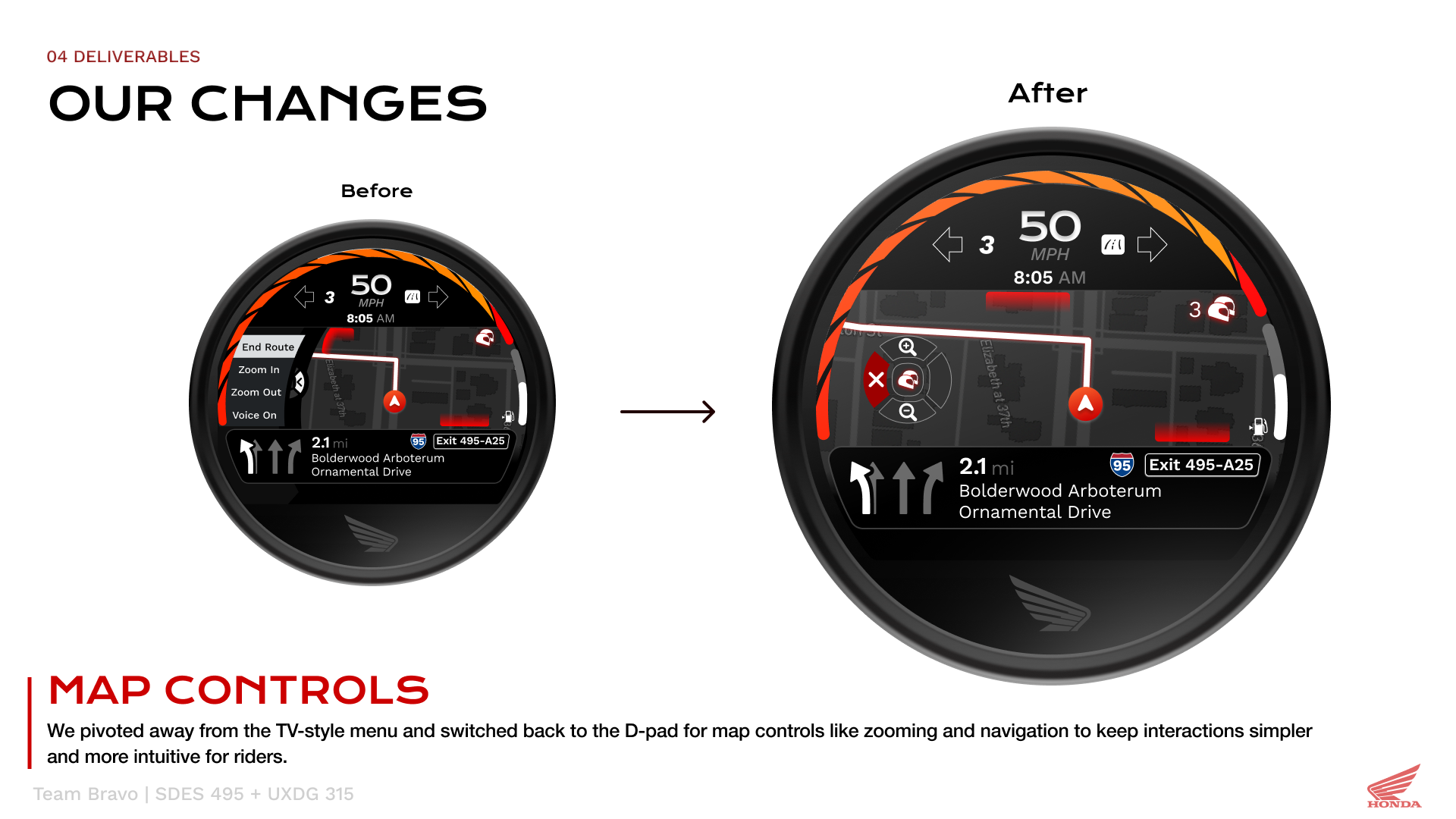 Before and after map control design from list menu to D-pad